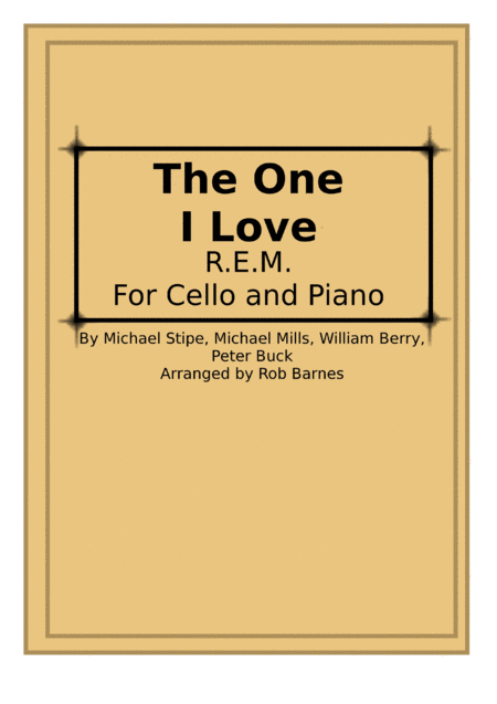 The One I Love R E M For Cello And Piano Sheet Music