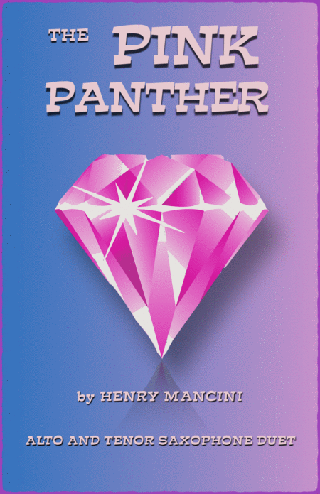 Free Sheet Music The Pink Panther From The Pink Panther Duet For Alto And Tenor Saxophone