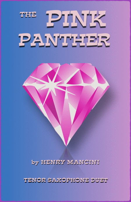 The Pink Panther From The Pink Panther Duet For Two Tenor Saxophones Sheet Music