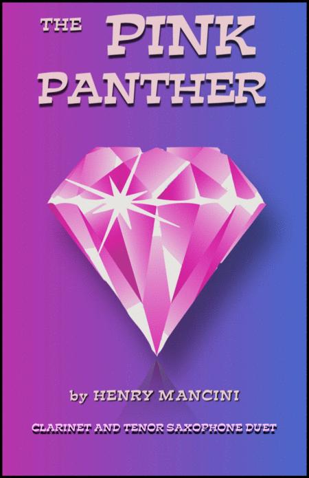 Free Sheet Music The Pink Panther Theme For Clarinet And Tenor Saxophone Duet