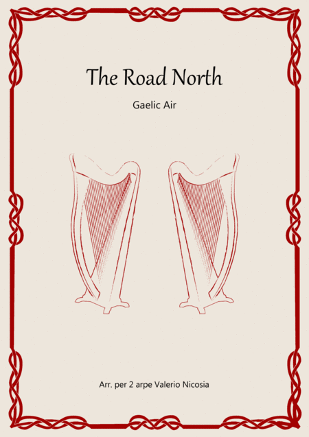 Free Sheet Music The Road North Gaelic Air Arrangement For 2 Harps Valerio Nicosia