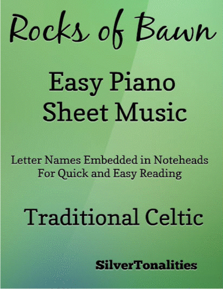 Free Sheet Music The Rocks Of Bawn Easy Piano Sheet Music