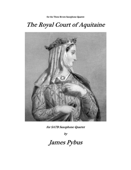 The Royal Court Of Aquitaine Saxophone Quartet Version Sheet Music