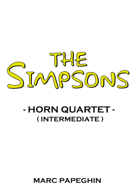 The Simpsons Theme French Horn Quartet Intermediate Level Sheet Music