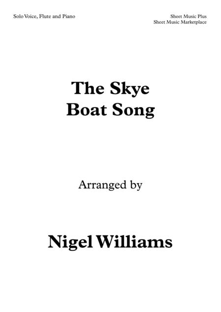 Free Sheet Music The Skye Boat Song For Solo Alto Voice Flute And Piano