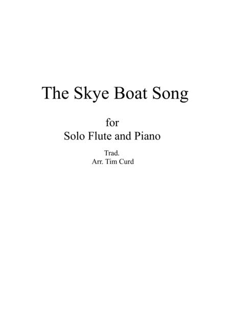 Free Sheet Music The Skye Boat Song For Solo Flute And Piano
