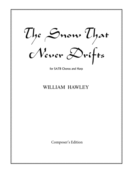 The Snow That Never Drifts Sheet Music