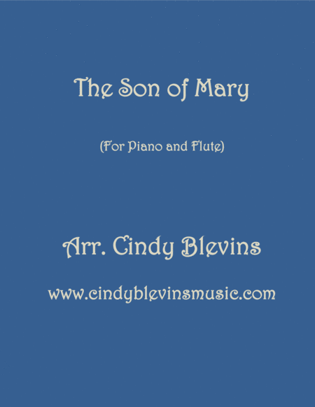 Free Sheet Music The Son Of Mary Arranged For Piano And Flute