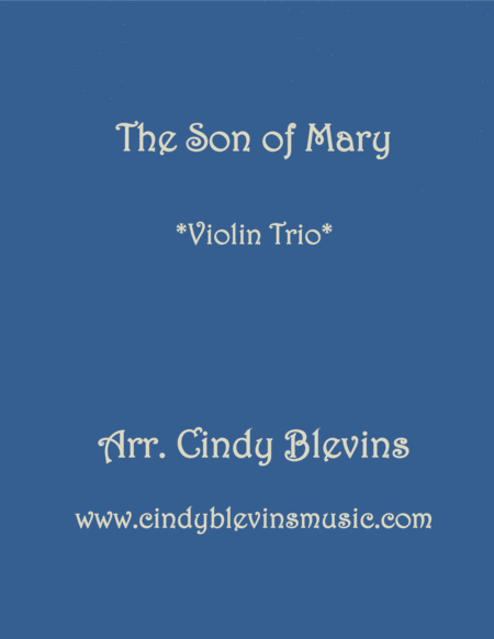 The Son Of Mary For Violin Trio Sheet Music