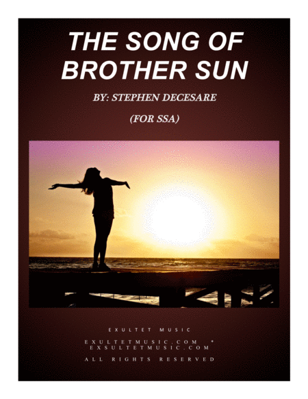 Free Sheet Music The Song Of Brother Sun For Ssa