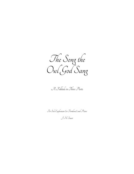 The Song The Owl God Sang A Folktale In Three Parts Sheet Music