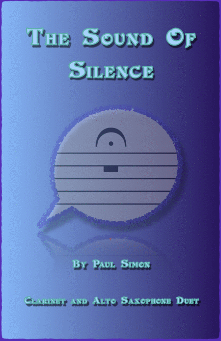 The Sound Of Silence Duet For Clarinet And Alto Saxophone Sheet Music