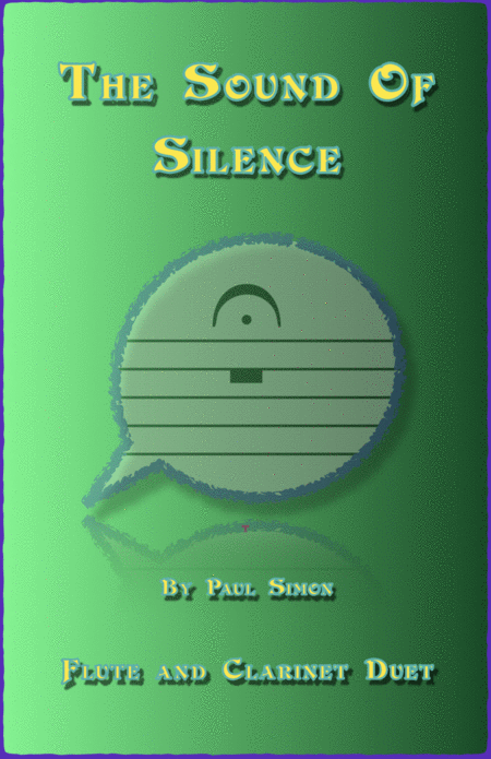 The Sound Of Silence Duet For Flute And Clarinet Sheet Music