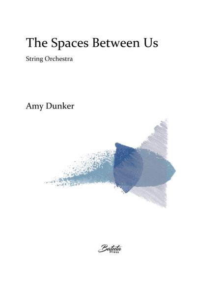 The Spaces Between Us Score Sheet Music