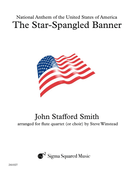 The Star Spangled Banner For Flute Quartet Or Choir Sheet Music