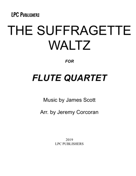 Free Sheet Music The Suffragette Waltz For Flute Quartet