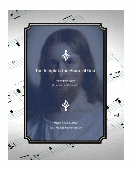 Free Sheet Music The Temple Is The House Of God An Original Hymn For Satb Voices