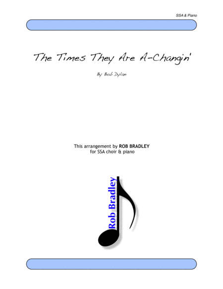 The Times They Are A Changin Ssa Sheet Music