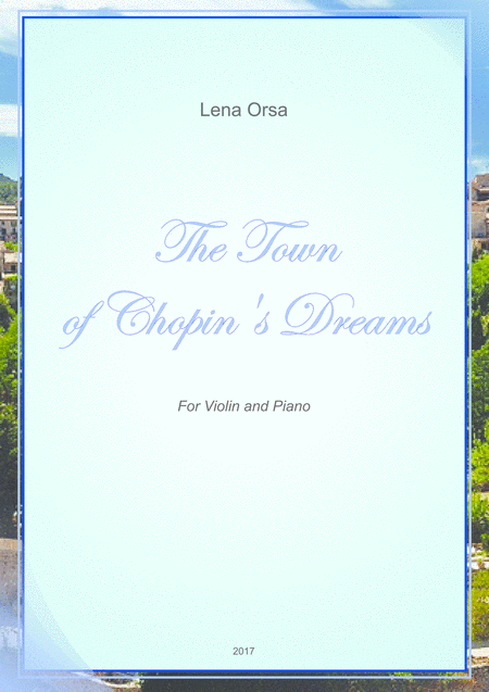 The Town Of Chopins Dreams For Violin And Piano Sheet Music