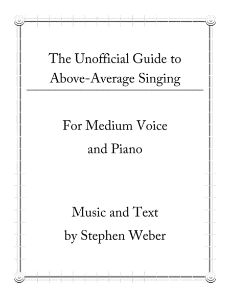 The Unofficial Guide To Above Average Singing For Medium Voice And Piano Sheet Music