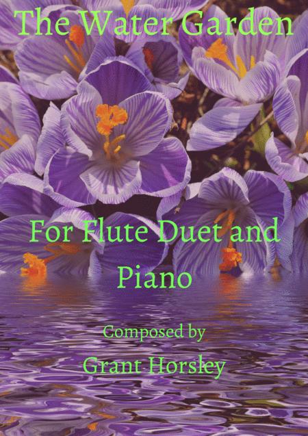 The Water Garden For Flute Duet And Piano Early Intermediate Sheet Music