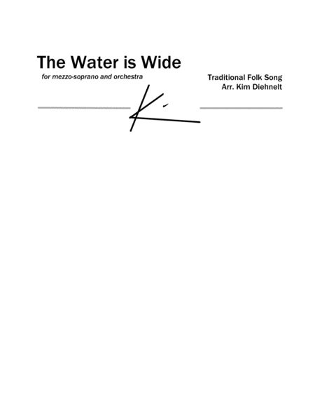 Free Sheet Music The Water Is Wide For Mezzo Soprano And Orchestra Arr Diehnelt Parts Only