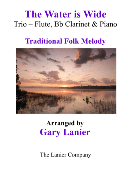 Free Sheet Music The Water Is Wide Trio Flute Bb Clarinet Piano With Parts