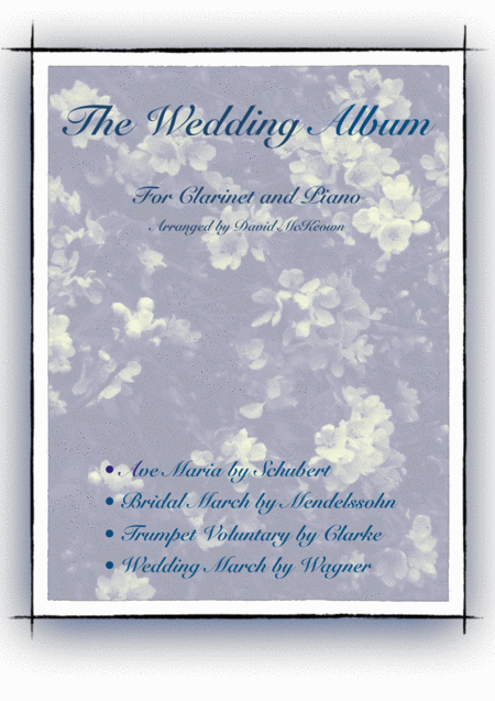 The Wedding Album For Solo Clarinet And Piano Sheet Music