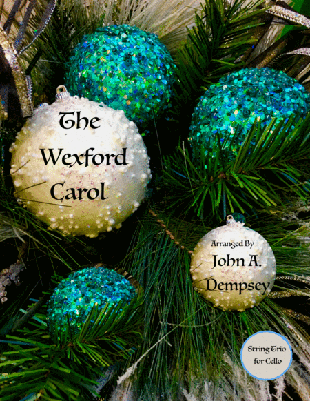 Free Sheet Music The Wexford Carol Cello Trio