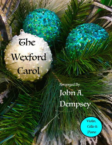 The Wexford Carol Piano Trio Sheet Music