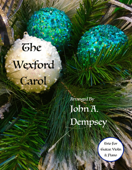 The Wexford Carol Trio For Guitar Violin And Piano Sheet Music