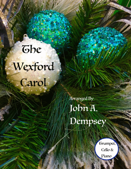 The Wexford Carol Trio For Trumpet Cello And Piano Sheet Music