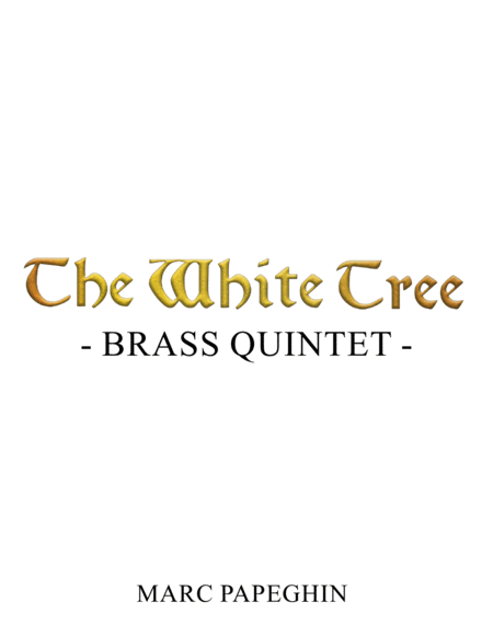 The White Tree From The Return Of The King Brass Quintet Sheet Music