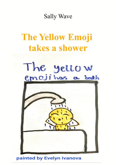 Free Sheet Music The Yellow Emoji Takes A Shower Sally Wave