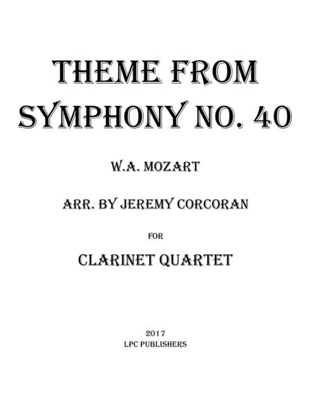 Theme From Symphony No 40 For Clarinet Quartet Sheet Music