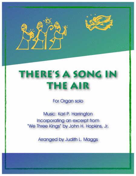 Free Sheet Music There A Song In The Air With Excerpt From We Three Kings