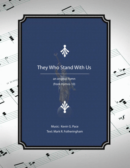 They Who Stand With Us An Original Hymn For Satb Voices Sheet Music