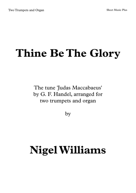 Thine Be The Glory For Two Trumpets And Organ Sheet Music