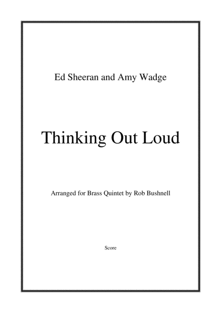 Thinking Out Loud Ed Sheeran Brass Quintet Sheet Music