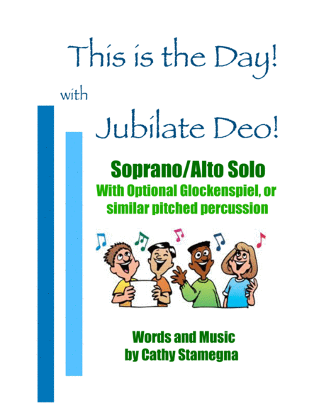Free Sheet Music This Is The Day With Jubilate Deo Soprano Alto Solo Optional Glockenspiel Or Similar Percussion Chords Piano Acc