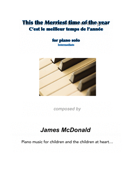 Free Sheet Music This Is The Merriest Time Of The Year