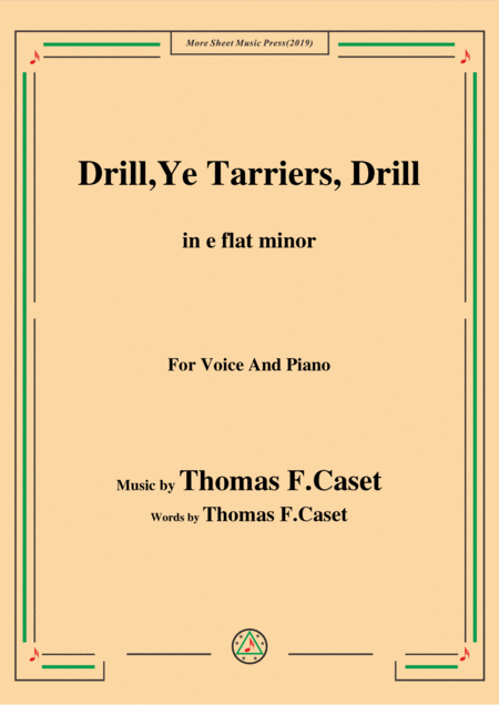 Free Sheet Music Thomas F Caset Drill Ye Tarriers Drill In E Flat Minor For Voice Piano