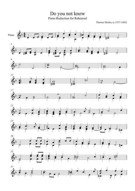 Free Sheet Music Thomas Morley Do You Not Know Easy Piano Reduction For Rehearsal