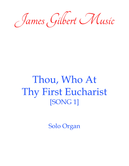 Thou Who At Thy First Eucharist Song 1 Sheet Music