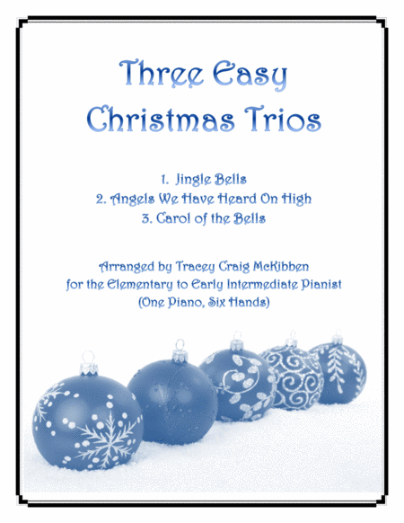 Three Easy Christmas Trios 1 Piano 6 Hands Sheet Music