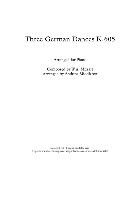 Three German Dances K 605 Arranged For Piano Sheet Music