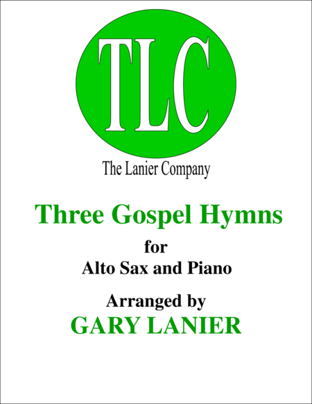 Three Gospel Hymns Duets For Alto Sax Piano Sheet Music