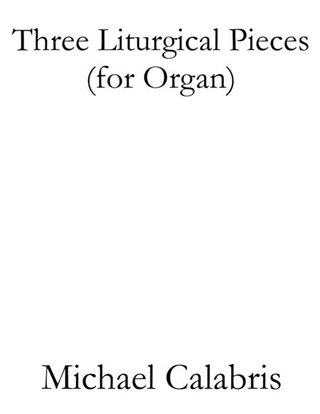 Three Liturgical Pieces For Organ Sheet Music