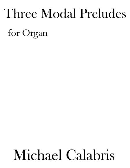 Three Modal Preludes For Organ Sheet Music