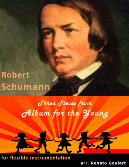 Free Sheet Music Three Pieces From Album For The Young R Schumann Full Score And Parts